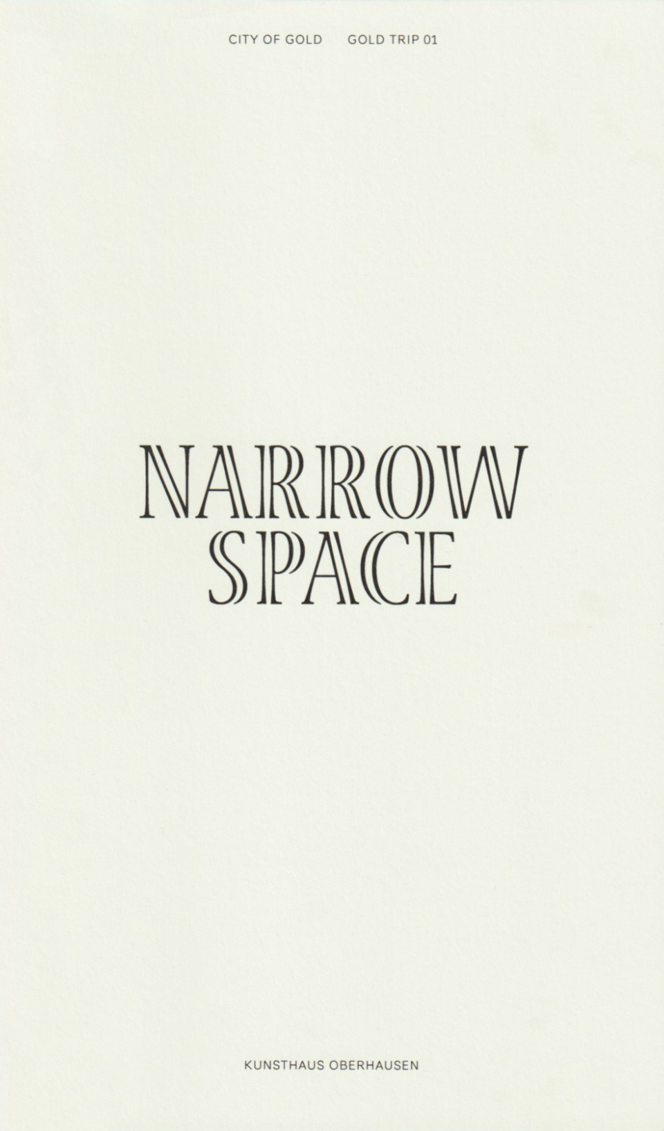 Narrow Space